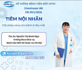 Tiêm nội nhãn Anti VEGF – Giải pháp vàng cho bệnh lý đáy mắt